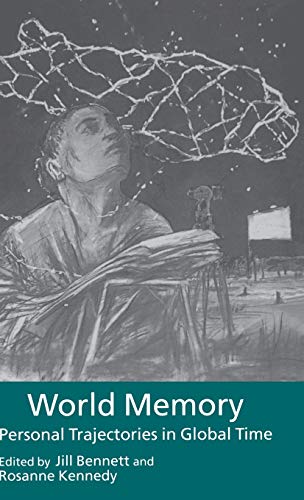World Memory: Personal Trajectories in Global Time