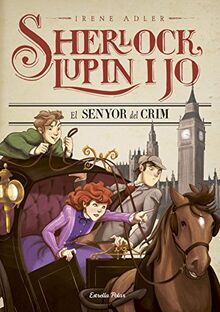 El senyor del crim : Sherlock, Lupin i jo 10