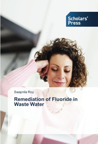 Remediation of Fluoride in Waste Water