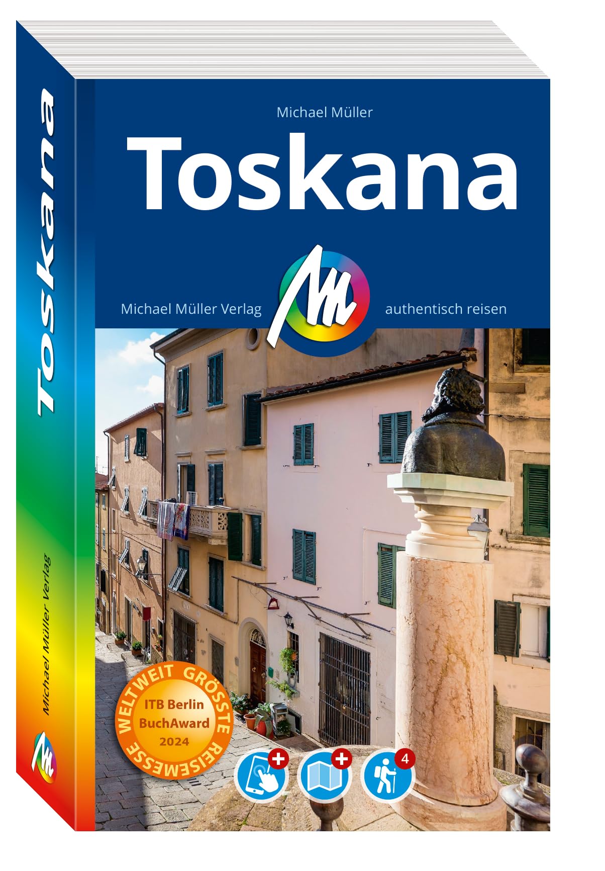 MICHAEL MÜLLER REISEFÜHRER Toskana: 100% authentisch, aktuell und vor Ort recherchiert. Inkl. App. (MM-Reisen)