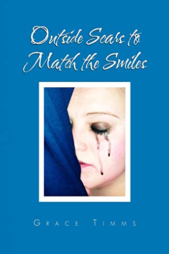 Outside Scars to Match the Smiles