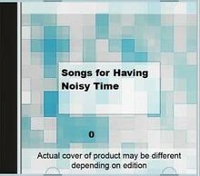 Songs for Having Noisy Time