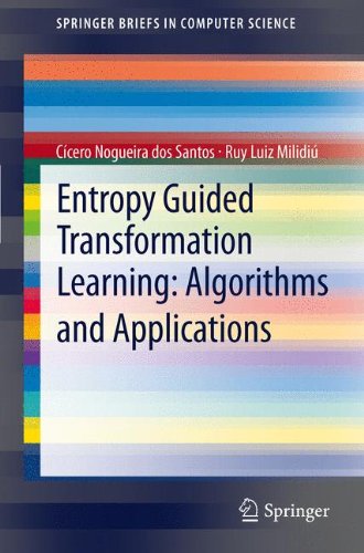 Entropy Guided Transformation Learning: Algorithms and Applications (Springer Briefs in Computer Science)