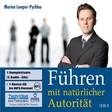 Führen mit natürlicher Autorität. 5 CDs + MP3-CD