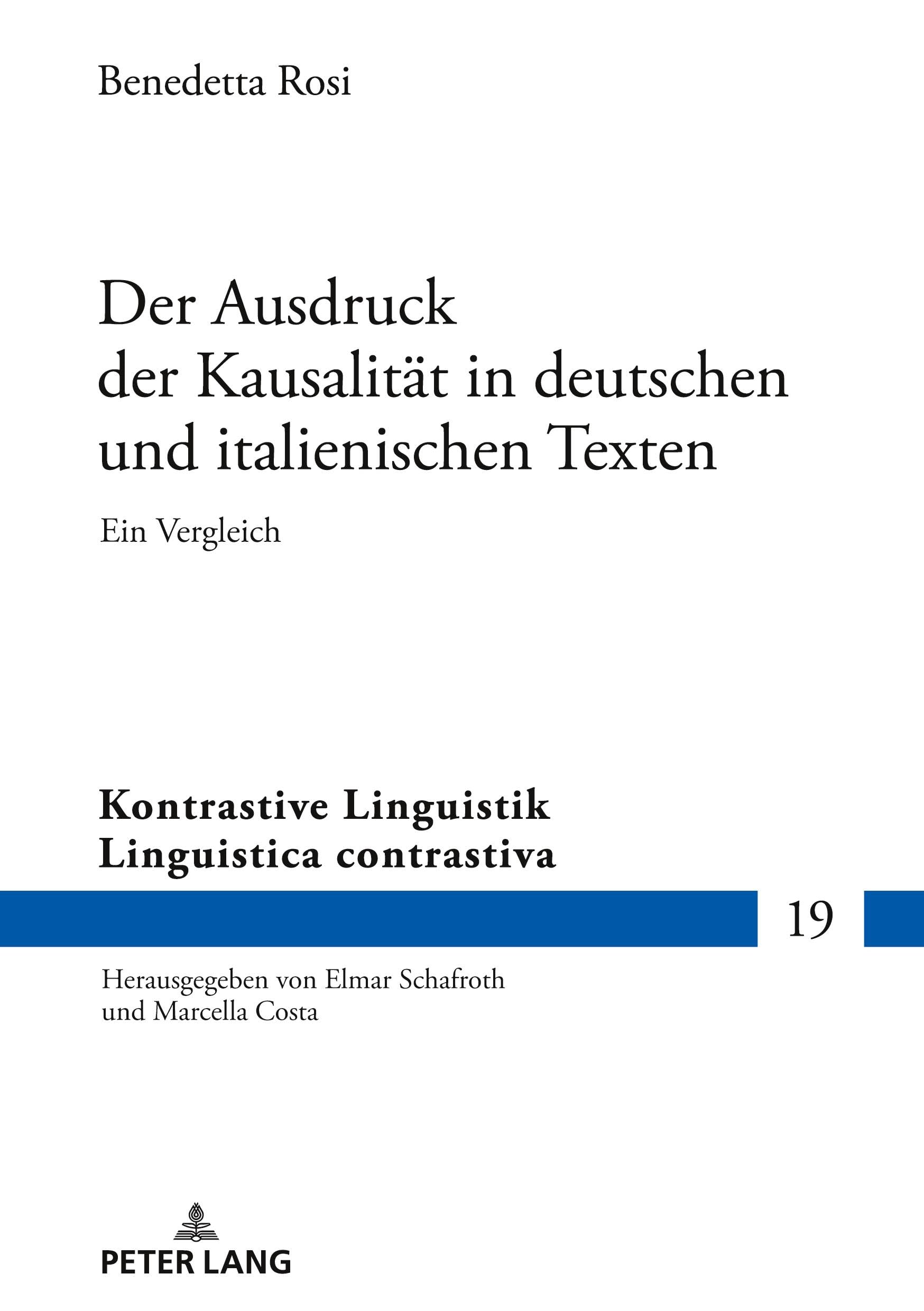 Der Ausdruck der Kausalität in deutschen und italienischen Texten: Ein Vergleich