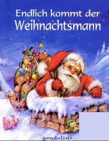 Endlich kommt der Weihnachtsmann