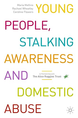 Young People Stalking Awareness and Domestic Abuse Kartoniert (TB)