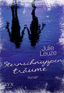 Sternschnuppenträume von Leuze, Julie | Buch | Zustand sehr gut