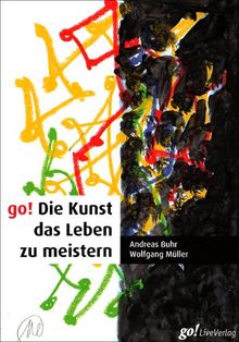 go! Die Kunst das Leben zu meistern