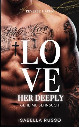 Russo, Isabella: Love Her Deeply (Reverse Harem)
