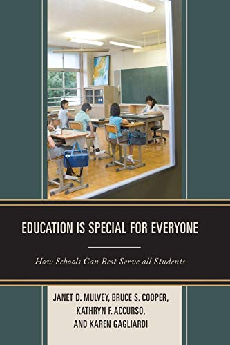 Education is Special for Everyone: How Schools can Best Serve all Students