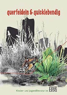 querfeldein & quicklebendig: Kinder- und Jugendliteratur im Hausacher LeseLenz