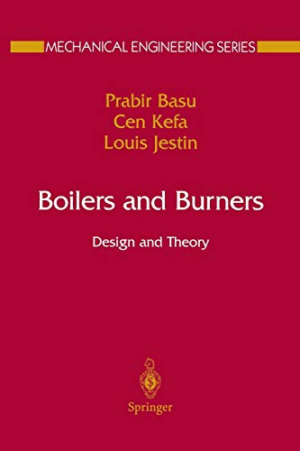 Boilers and Burners: Design and Theory (Mechanical Engineering Series)