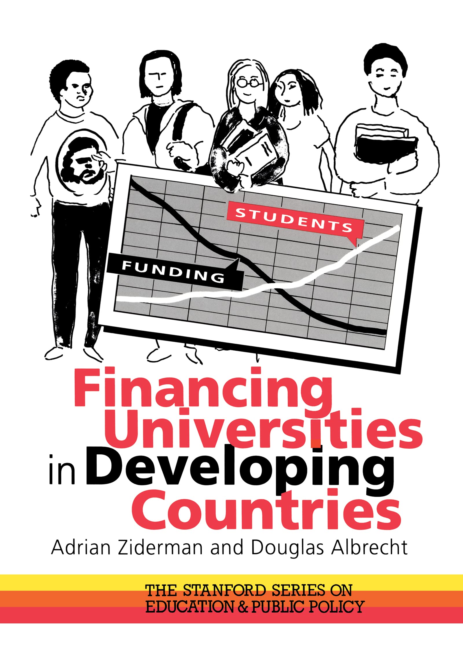 Financing Universities In Developing Countries (The Stanford Series on Education and Public Policy, 16)