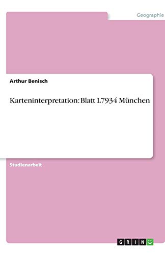 Karteninterpretation: Blatt L7934 München