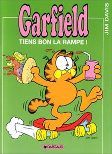 Garfield. Vol. 10. Tiens bon la rampe !