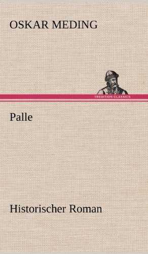 Palle: Historischer Roman