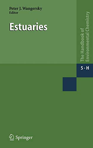 Estuaries (The Handbook of Environmental Chemistry, 5 / 5H, Band 5)