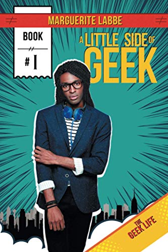A Little Side of Geek (Geek Life, Band 1)