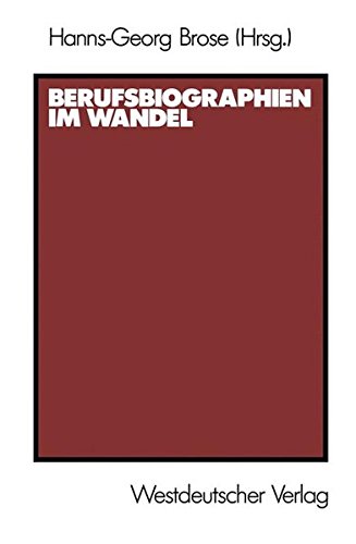 Berufsbiographien im Wandel