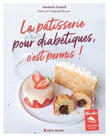 La pâtisserie pour diabétiques, c'est permis !