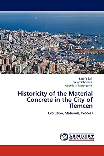Historicity of the Material Concrete in the City of Tlemcen: Evolution, Materials, Process