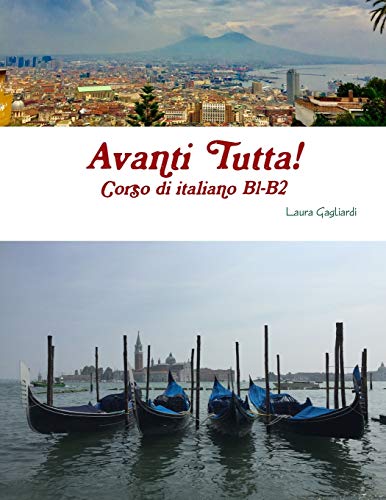 Laura Gagliardi Avanti Tutta! Corso Di Italiano B1-B2