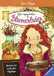 Der magische Blumenladen, Band 3: Zaubern ist nichts für Feiglinge