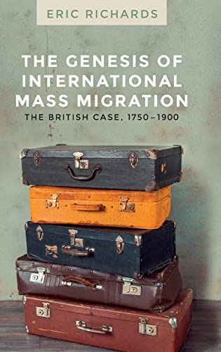 The genesis of international mass migration: The British case, 1750-1900