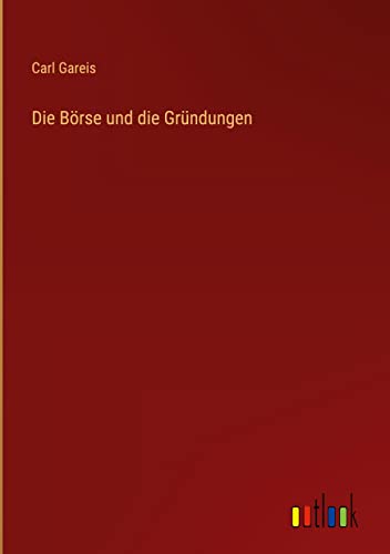 Die Börse und die Gründungen