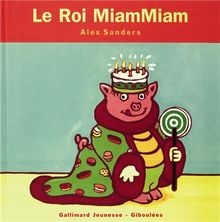 Le roi Miammiam