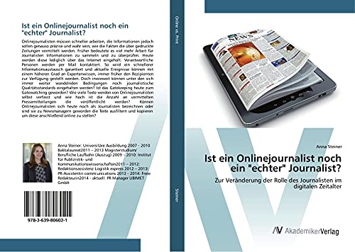 Ist ein Onlinejournalist noch ein echter Journalist?: Zur Veränderung der Rolle des Journalisten im digitalen Zeitalter
