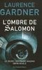 L'Ombre de Salomon : Le Secret des franc-maçons enfin révélé