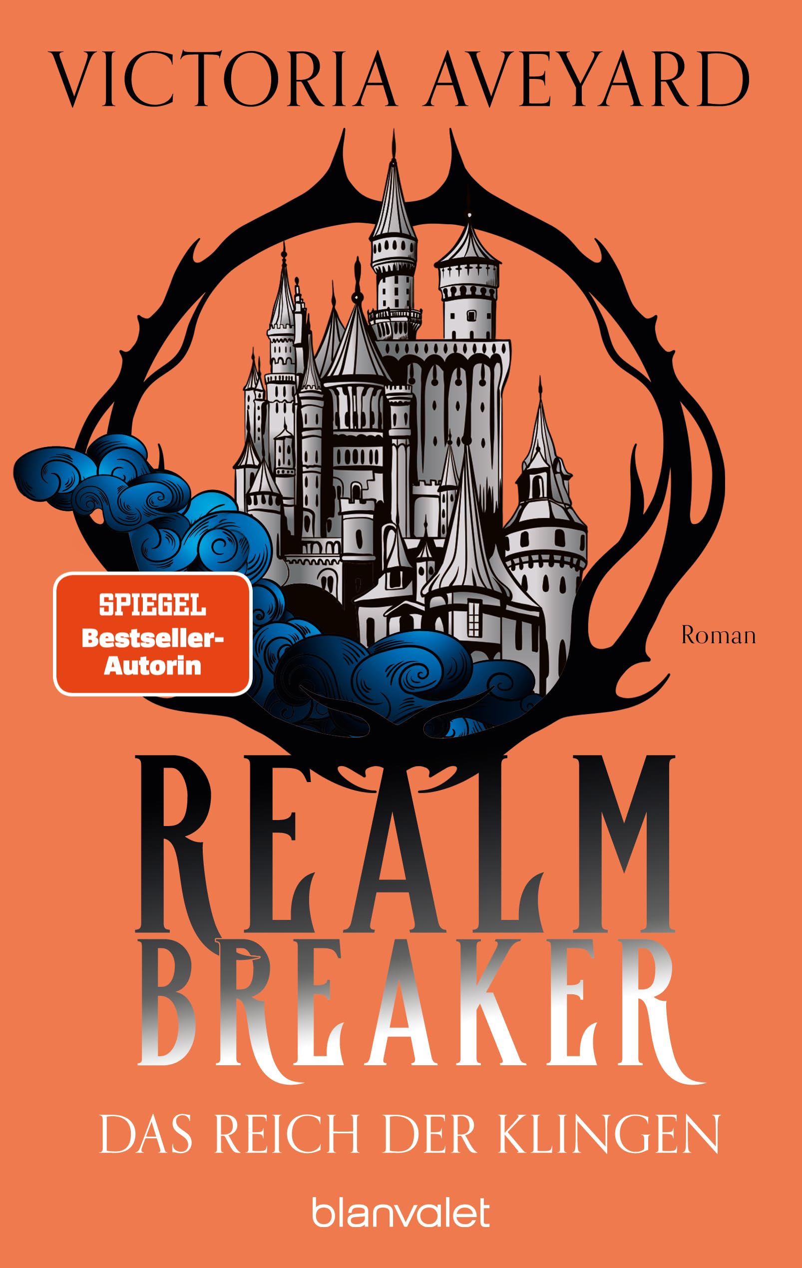 Das Reich der Klingen - Realm Breaker 2: Roman - Die epische High-Fantasy-Saga der bekannten Bestsellerautorin