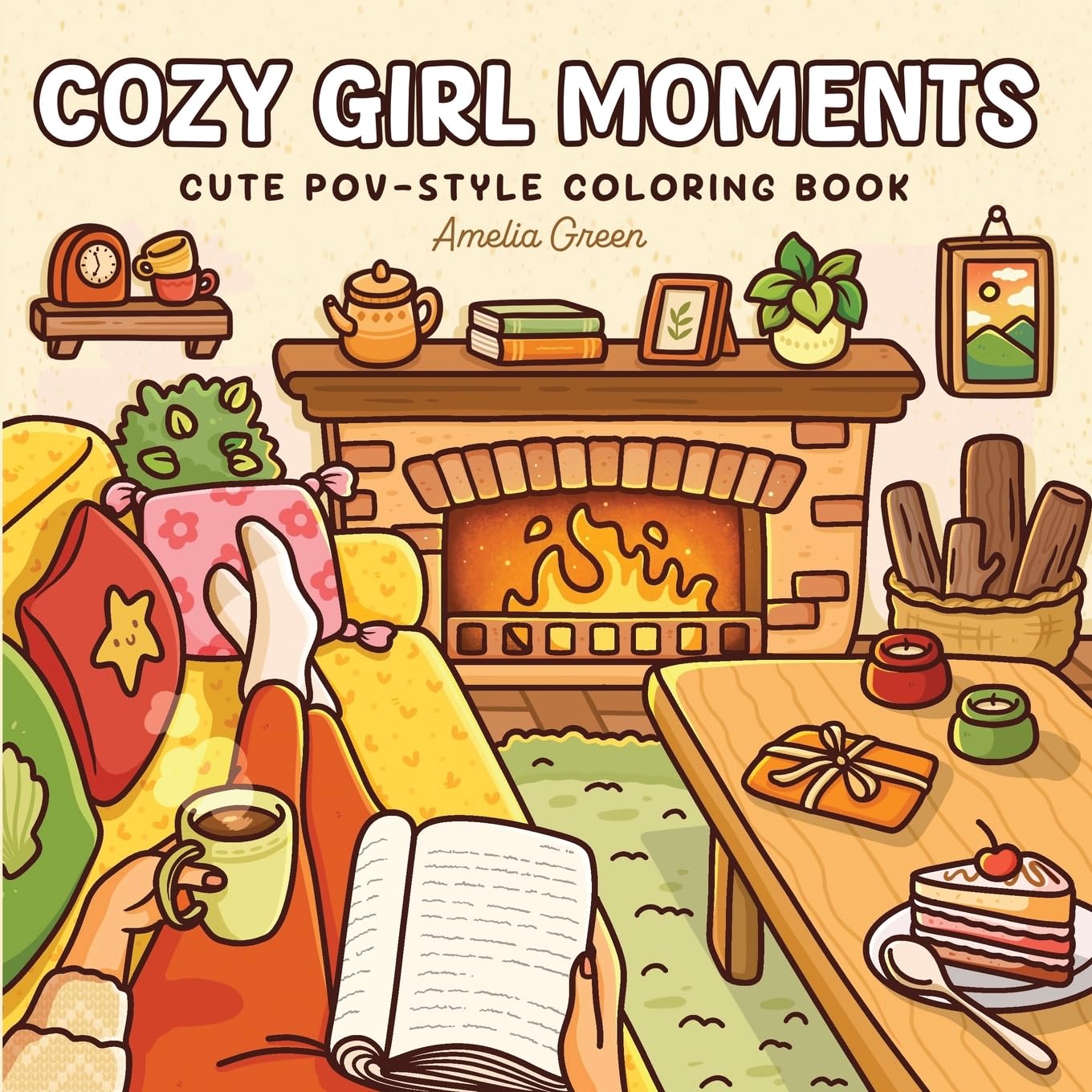 Amelia Green Cozy Girl Moments, Cute Pov-Style Coloring Book For Adults And Teens Featuring Everyday Girly Activities For Relaxation (The Cozy Girl Series)