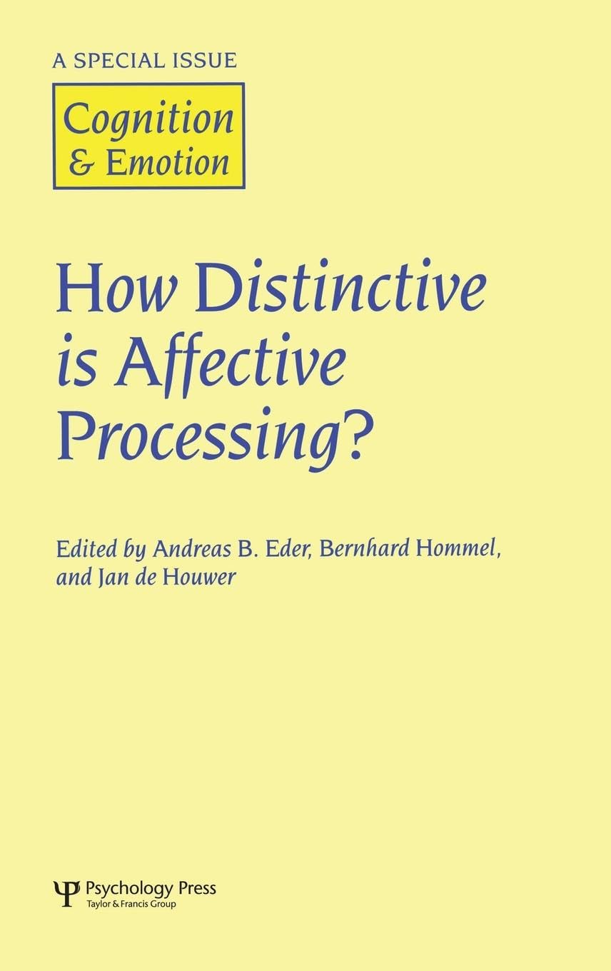How Distinctive is Affective Processing?: A Special Issue of Cognition and Emotion (Special Issues of Cognition and Emotion)
