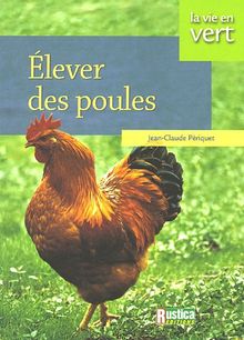 Elever des poules