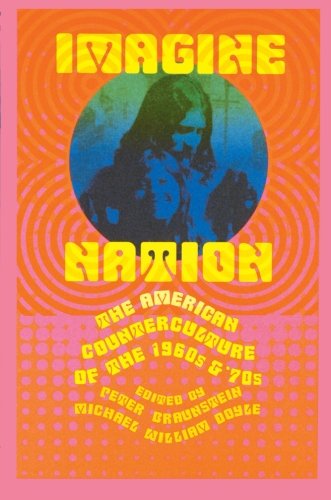 Imagine Nation: The American Counterculture of the 1960s & '70s
