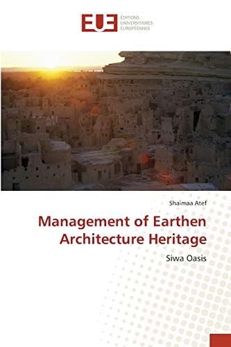 Management of Earthen Architecture Heritage: Siwa Oasis