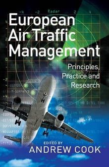 European Air Traffic Management: Principles, Practice and Research