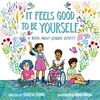 Thorn, T: It Feels Good to be Yourself: A Book about Gender Identity