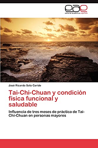 Tai-Chi-Chuan y condición física funcional y saludable: Influencia de tres meses de práctica de Tai-Chi-Chuan en personas mayores