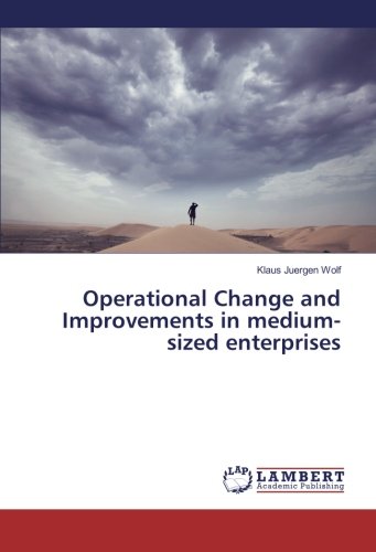 Operational Change and Improvements in medium-sized enterprises