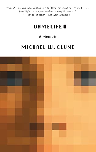 Clune, Michael W. Gamelife, A Memoir