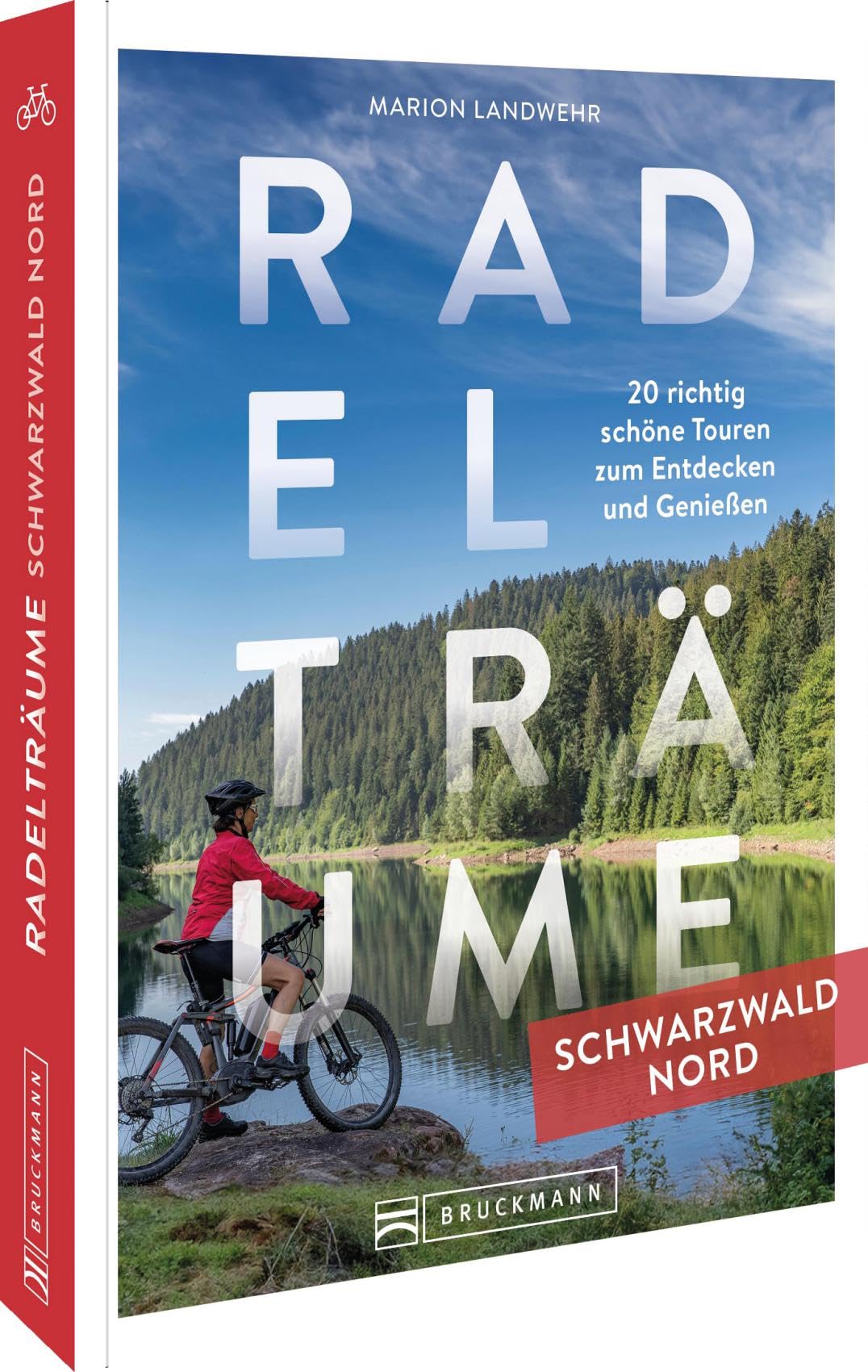 Radelträume Schwarzwald Nord: 20 richtig schöne E-Bike Touren zum Entdecken und Genießen