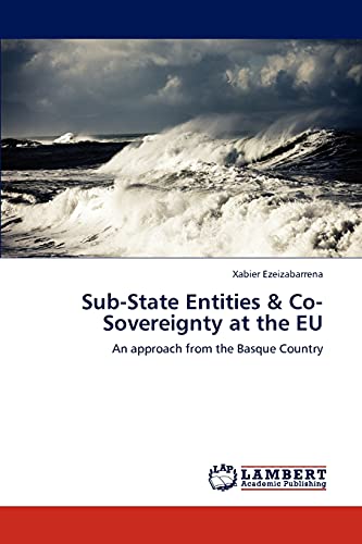 Sub-State Entities & Co-Sovereignty at the EU: An approach from the Basque Country