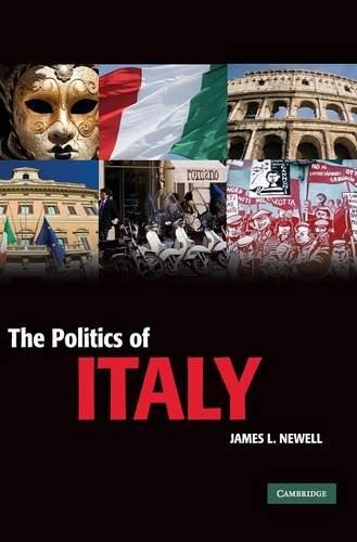 The Politics of Italy: Governance in a Normal Country (Cambridge Textbooks in Comparative Politics)