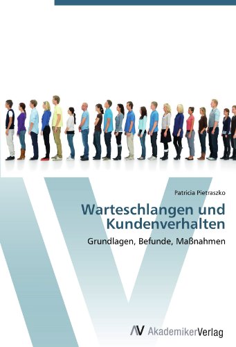 Warteschlangen und Kundenverhalten: Grundlagen, Befunde, Maßnahmen