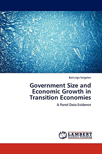 Government Size and Economic Growth in Transition Economies: A Panel Data Evidence