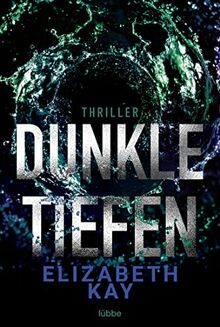 Dunkle Tiefen: Psychothriller